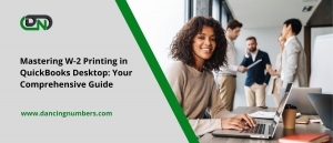 Mastering W-2 Printing in QuickBooks Desktop: Your Comprehensive Guide
